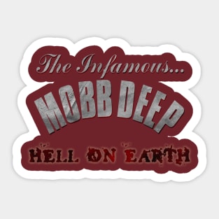 THE INFAMOUS HELL ON EARTH Sticker